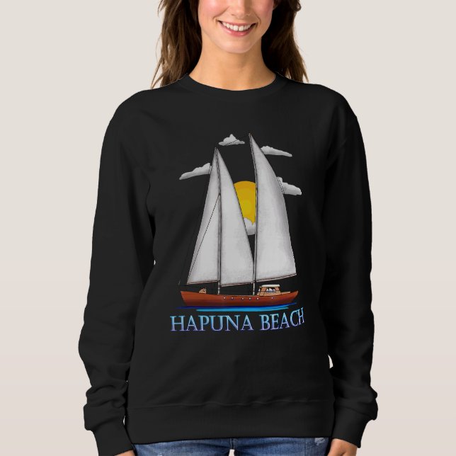 Hapuna Beach Coastal Nautical Segelschiff Sailor D Sweatshirt (Vorderseite)