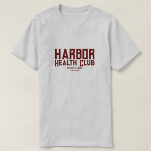Harbour Health Club - Ein MisterP-Shirt T-Shirt