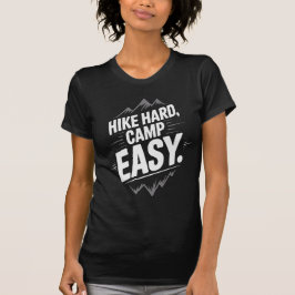 Hard Camp leicht - Camping T-Shirt