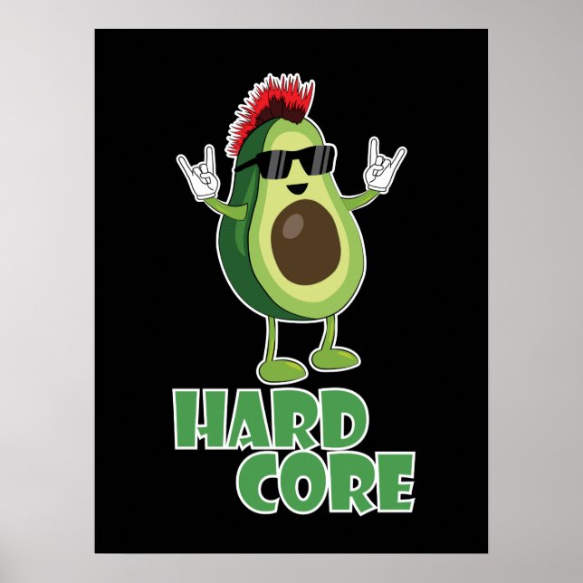 Hard Core Avocado Funny Poster (Vorne)