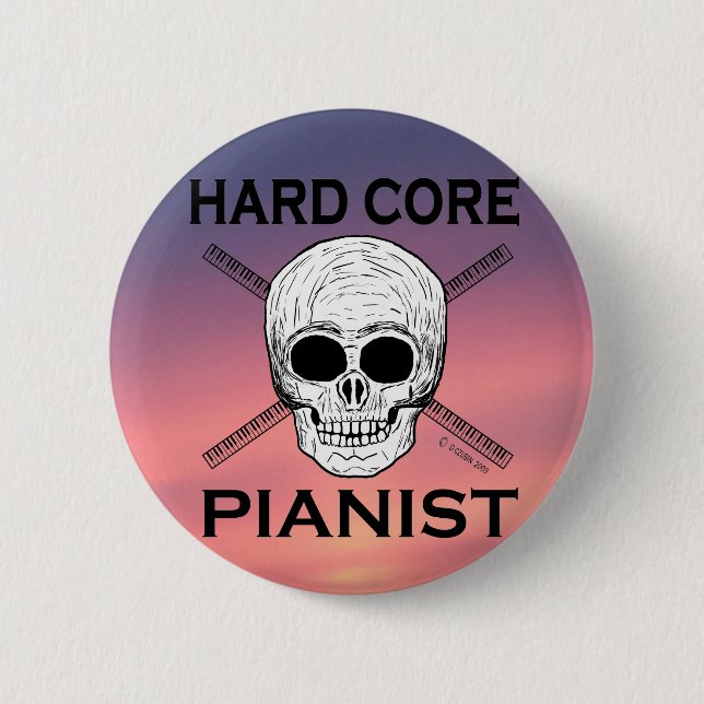 Hard Core Pianist Button (Vorderseite)