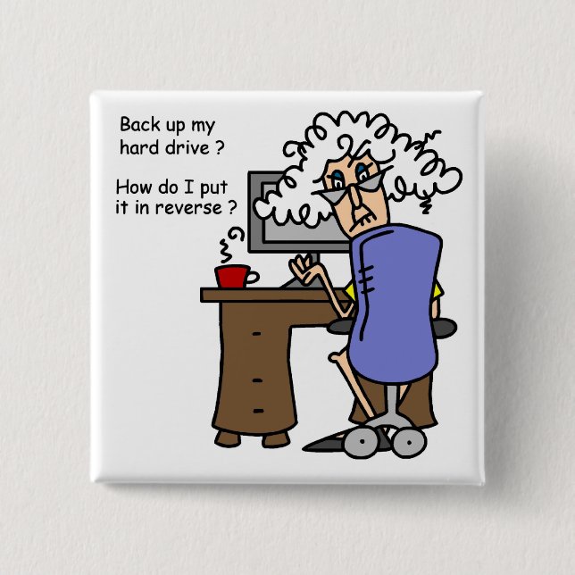 Hard Drive Back Up Humorous Button (Vorderseite)