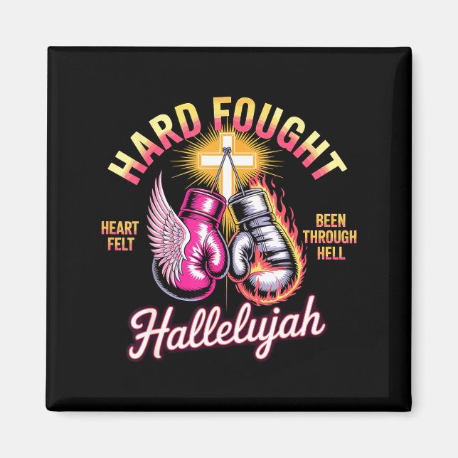 Hard Fought Hallelujah Boxing Gloves Faith  Magnet (Vorne)