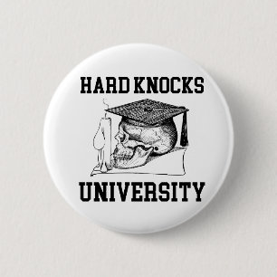 HARD KNOCKS UNIVERSITÄT - Schule für harte Knock Button