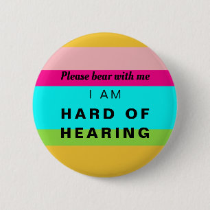 Hard of Hearing Cute Rainbow Stripes Neon Button