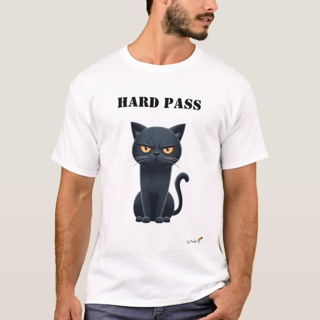 Hard Pass Funny Moody Cat T-Shirt (Vorderseite)