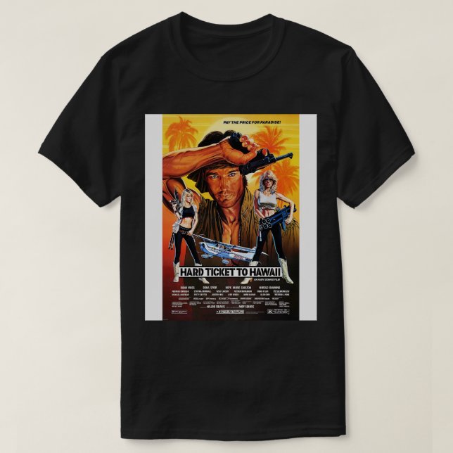 Hard Ticket to Hawaii TShirt (Design vorne)