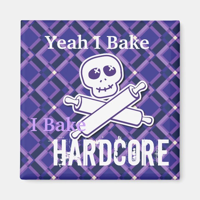 Hardcore Baker Magnet (nur quadratisch) (Vorne)