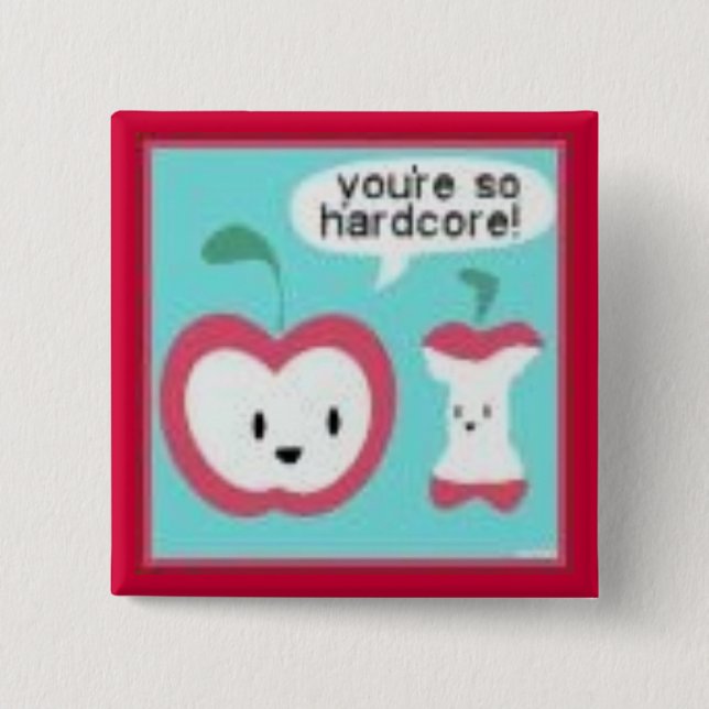 Hardcore Button (Vorderseite)