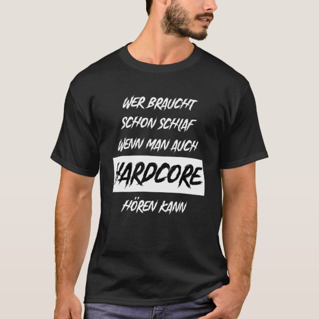 Hardcore Festival Music Hardstyle Rave T-Shirt (Vorderseite)