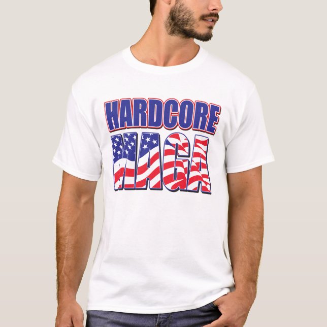 HARDCORE MAGA T-Shirt (Vorderseite)