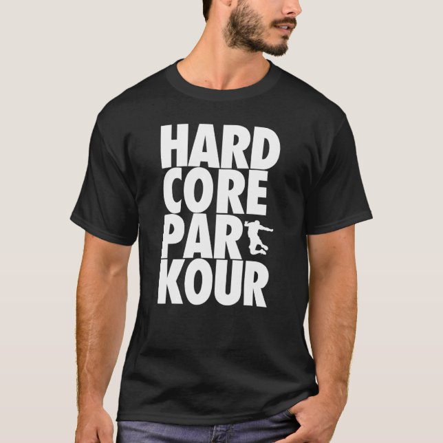 Hardcore Parkour T-Shirt (Vorderseite)