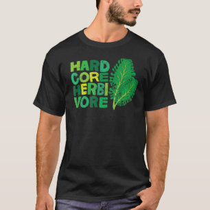 Hardcore Pflanzenfresser Pflanzenbasierter Vegetar T-Shirt