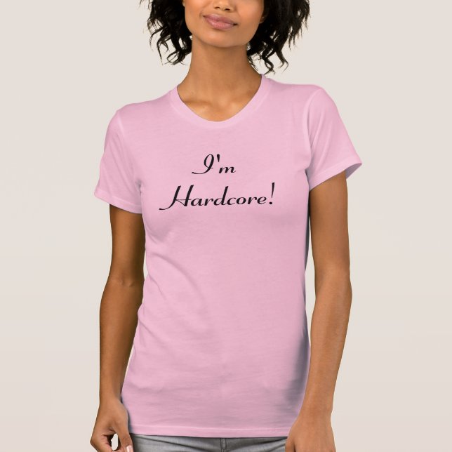 hardcore T-Shirt (Vorderseite)