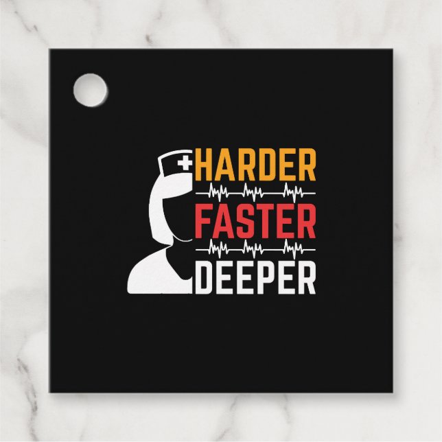 Harder Faster Deeper Nurse-Hemd Geschenkanhänger (Vorderseite)