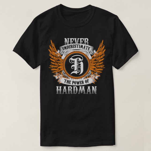 Hardman Name Shirt nie unterschätzen Power O (Design vorne)
