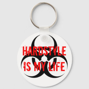 HARDSTYLE is my life Schlüsselanhänger