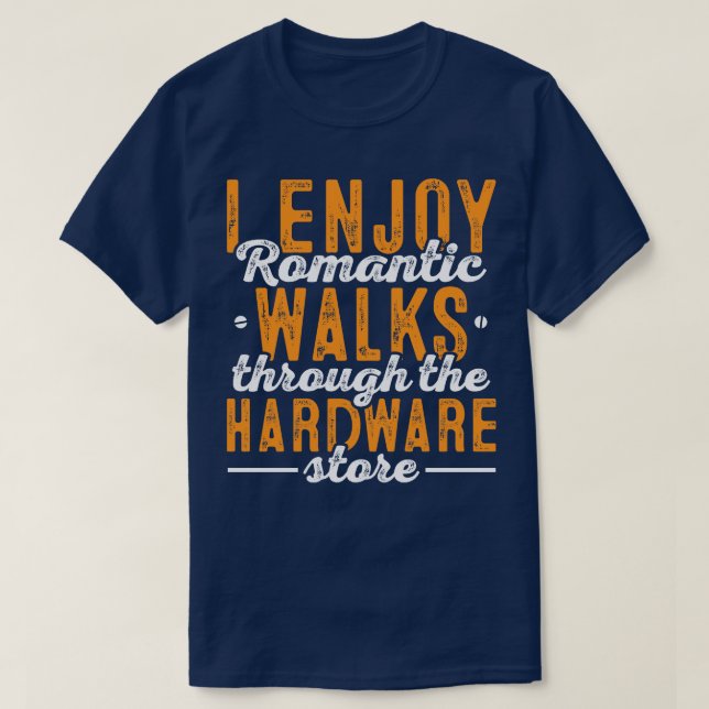 Hardware Store Handyman Carpenter Woodworker T-Shirt (Design vorne)
