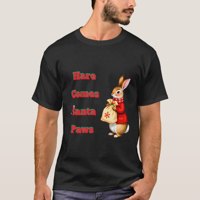 Hare Comes Santa Paws T-Shirt (Vorderseite)