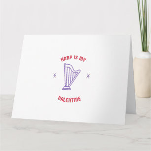 Harfe ist mein Valentin Karte