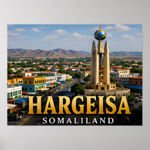 Hargeisa-Unabhängigkeitsdenkmal und Somaliland Gei Poster