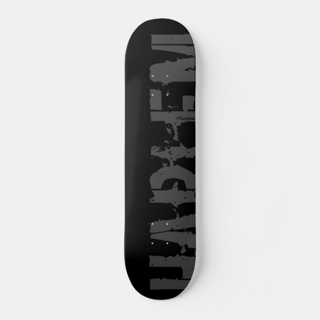 Harlem - Urban Style - Skateboard (Vorderseite)