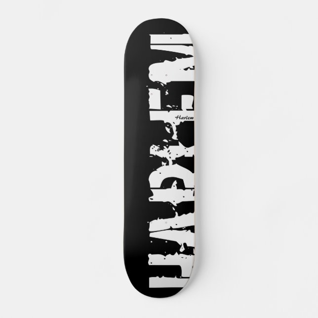 Harlem - Urban Style - Skateboard (Vorderseite)