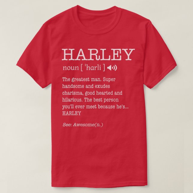 Harley Funny Adult Men Vorname Definition Perso T-Shirt (Design vorne)