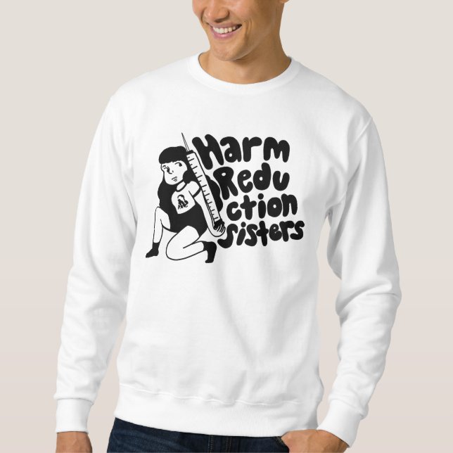 Harm Reduction Sisters Needle Girl Sweatshirt (Vorderseite)