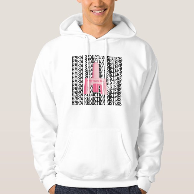 Harm Reduction Sisters Pink Narcan Hoodie (Vorderseite)