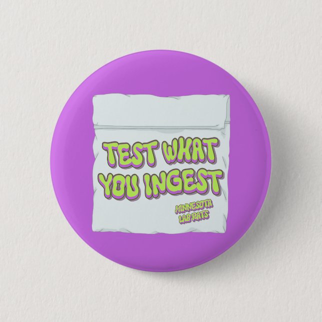 Harm Reduction Sisters Testet, Was Ihr Einnehmt Button (Vorderseite)