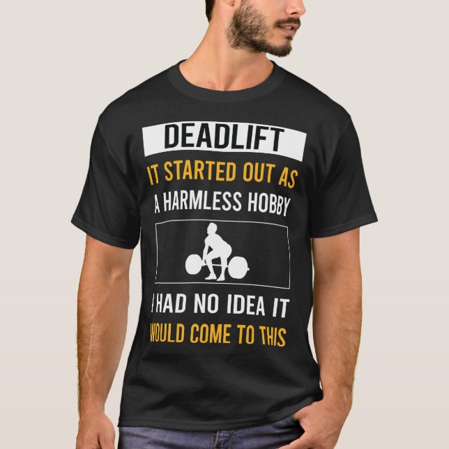 Harmless Hobby Deadlift T-Shirt (Vorderseite)