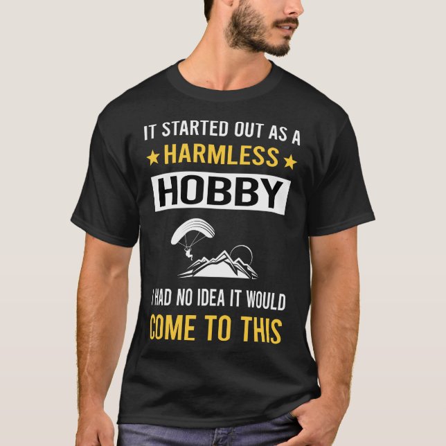 Harmless Hobby Paragliding Paraglide Paraglide T-Shirt (Vorderseite)
