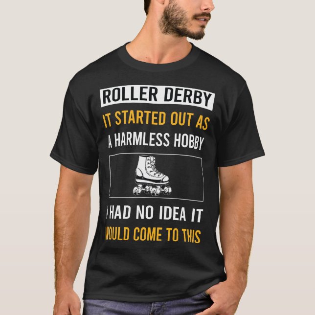 Harmless Hobby Roller Derby Skaten Skate Skater T-Shirt (Vorderseite)
