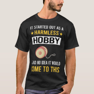 Harmless Hobby YoYo Yo-Yo Yo YoYoing T-Shirt