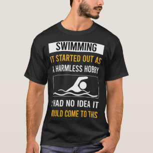 Harmloser Hobby Schwimmen Schwimmbad T-Shirt