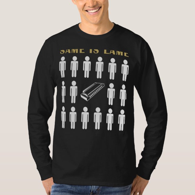 Harmonica Same ist Lame Tee Shirt - gelang es, sic (Vorderseite)