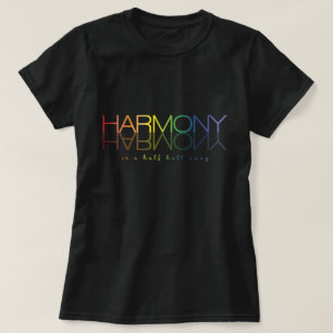 "Harmony is a Half Halt Away" Dressur-T-Shirt T-Shirt