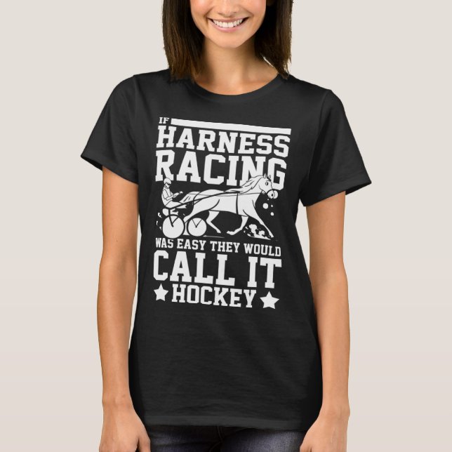 Harness Racing Horse Race Track Racer Trotting Hor T-Shirt (Vorderseite)