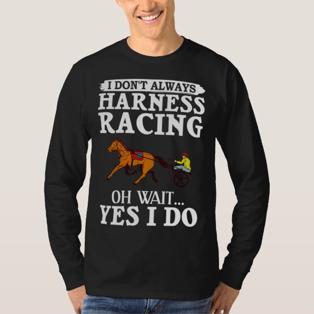 Harness Racing Horse Race Track Racer Trotting Hor T-Shirt (Vorderseite)