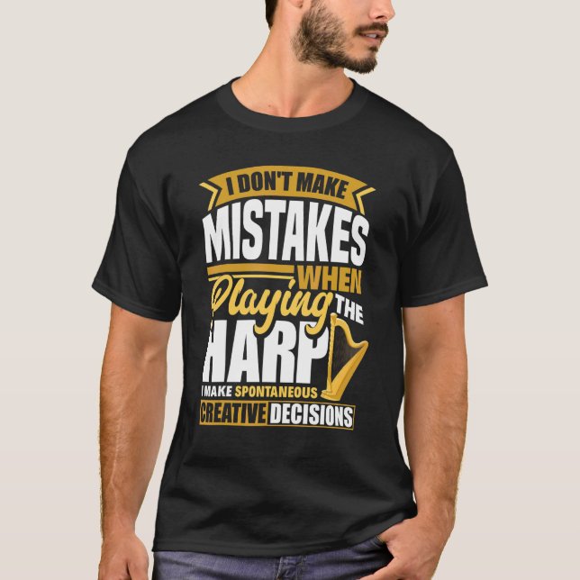 Harp Player Harpist Ich mache beim Spielen keine F T-Shirt (Vorderseite)