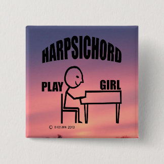 Harpsichord Play Girl Button
