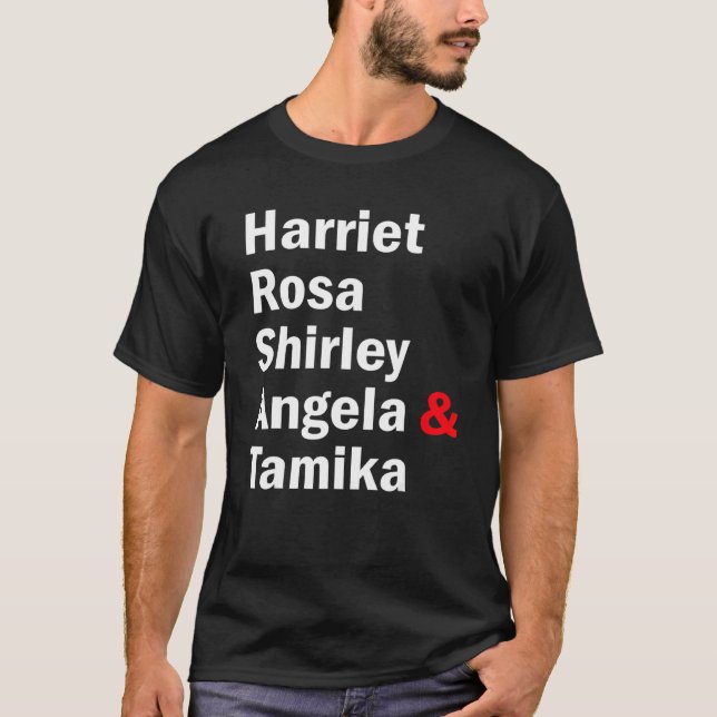 Harriet Rosa Shirley Angela Tamika T-Shirt (Vorderseite)