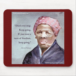 Harriet Tubman & Quote Mousepad