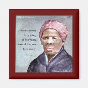 Harriet Tubman & Zitat Magnet