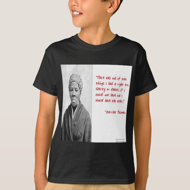 Harriet Tubman zitiert Geschenke zu "Freiheit oder T-Shirt (Vorderseite)