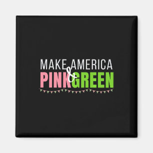 Harris 2024 macht Amerika rosa und grüne Kamala Ha Magnet