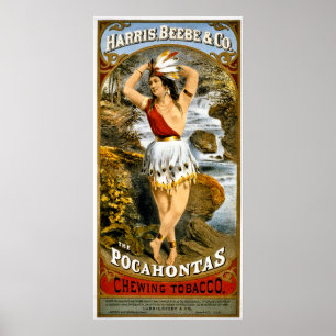 Harris, Beebe & Co. Pocahontas Chewing Tobacco Poster