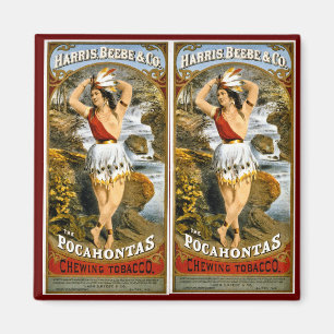 Harris, Beebe u. Co. - Pocahontas Kautabak Magnet