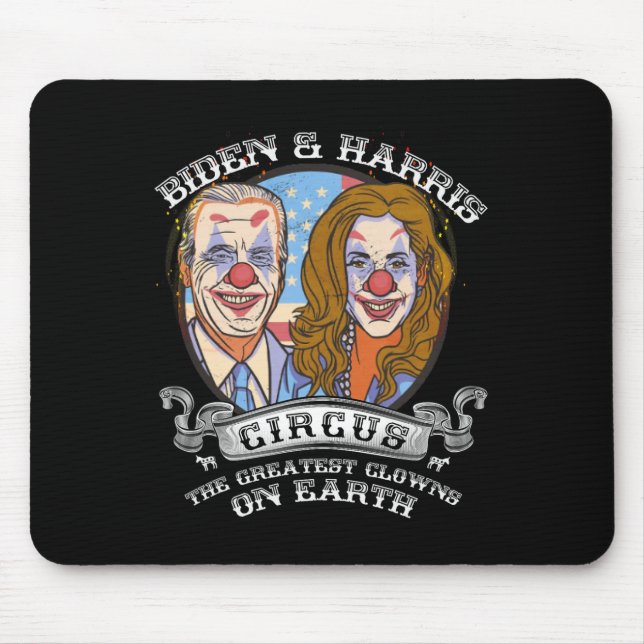 Harris Circus Beste Clowns auf der Erde Anti-Biden Mousepad (Vorne)